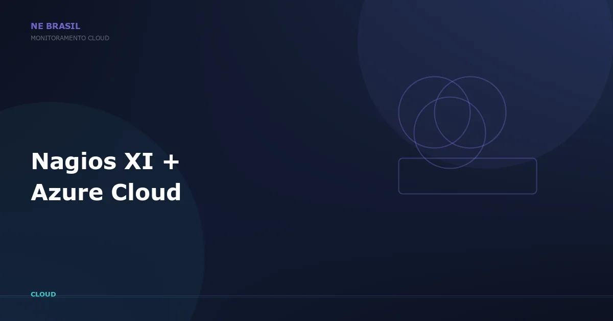 Nagios XI: Monitorando Azure Cloud